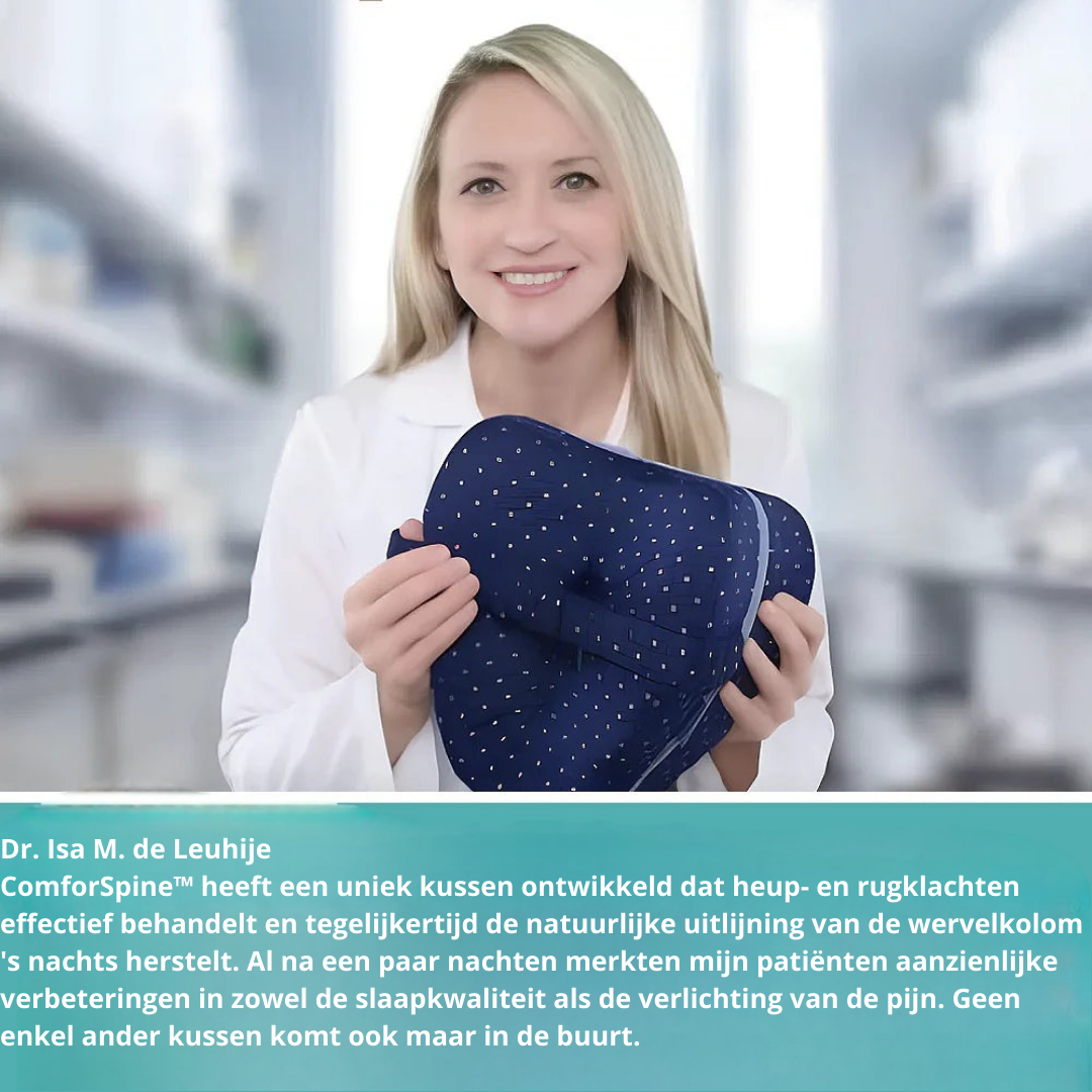 ComforSpine™ – Luxe ondersteuning voor uw wervelkolom en heupen